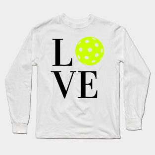 Love Pickleball Long Sleeve T-Shirt